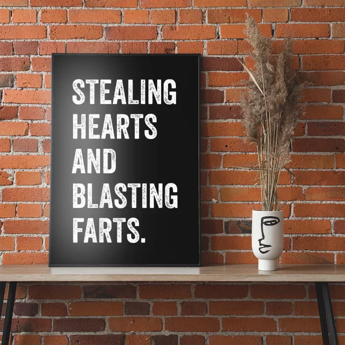 Stealing Hearts And Blasting Farts Poster