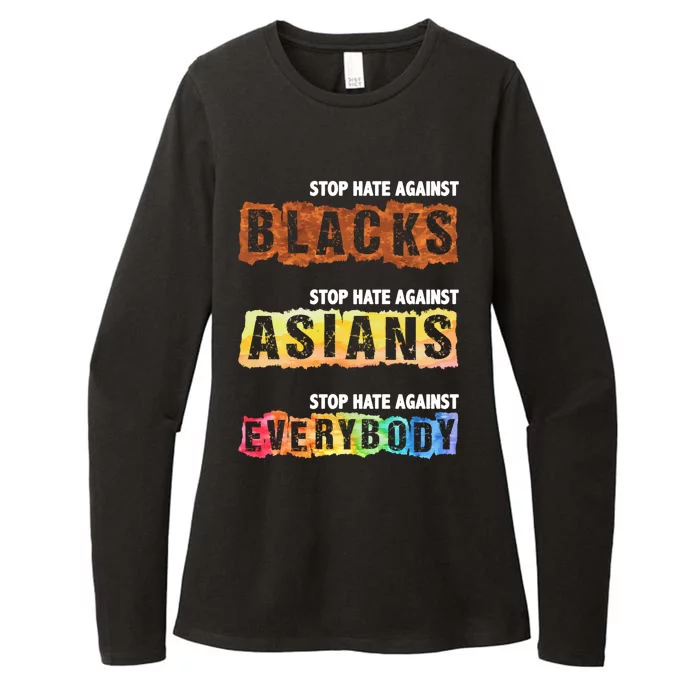 Stop Hate Against Blacks Against Asians And Everybody Gift Womens CVC Long Sleeve Shirt