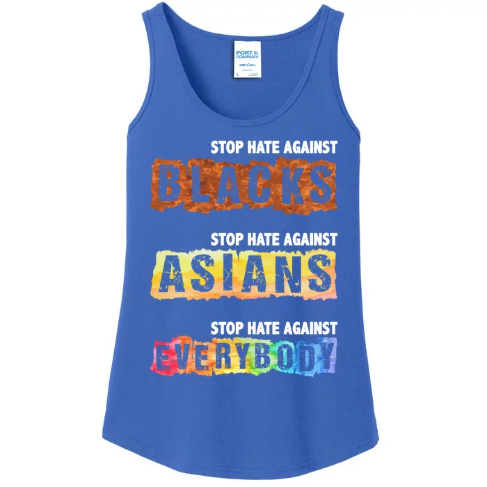 Stop Hate Against Blacks Against Asians And Everybody Gift Ladies Essential Tank