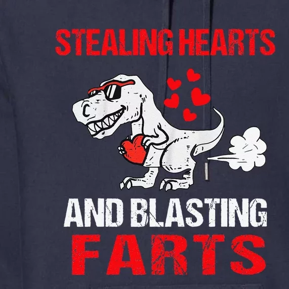 Stealing Hearts And Blasting Farts T Rex Cute Premium Hoodie