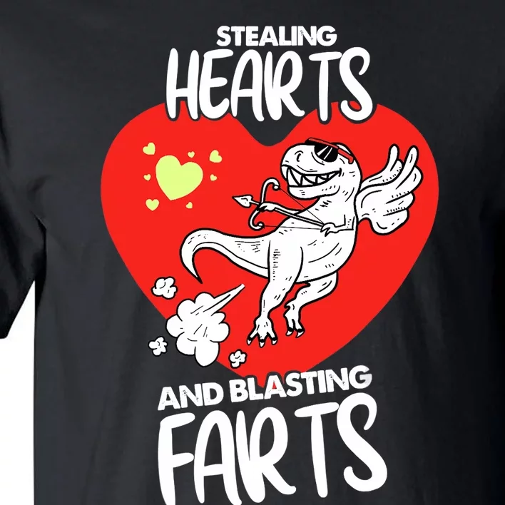 Stealing Hearts And Blasting Farts Funny Quote Dino Tall T-Shirt