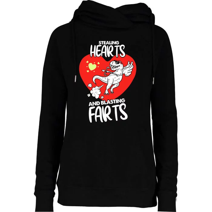 Stealing Hearts And Blasting Farts Funny Quote Dino Womens Funnel Neck Pullover Hood