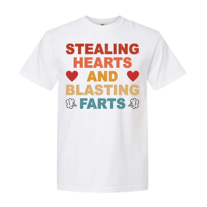 Stealing Hearts And Blasting Farts Funny Valentines Day Garment-Dyed Heavyweight T-Shirt