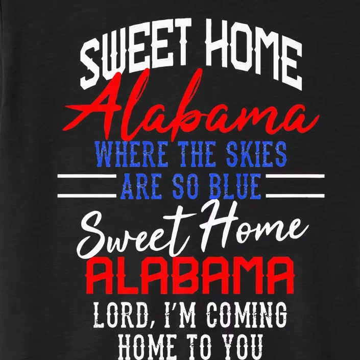 Sweet Home Alabama ChromaSoft Performance T-Shirt