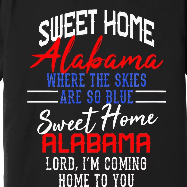 Sweet Home Alabama Premium T-Shirt