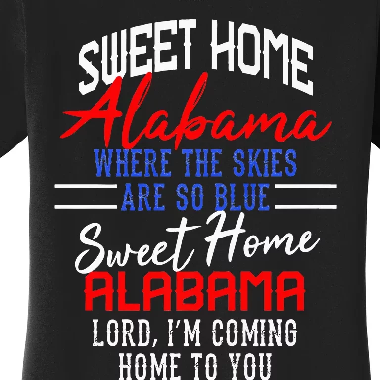 Sweet Home Alabama Women's T-Shirt