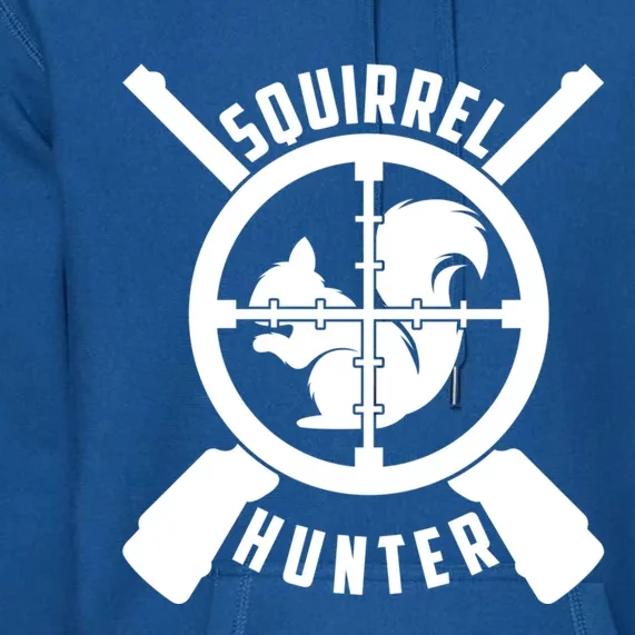 Squirrel Hunter Animal Hunting Hobby Sports Target Gift Premium Hoodie