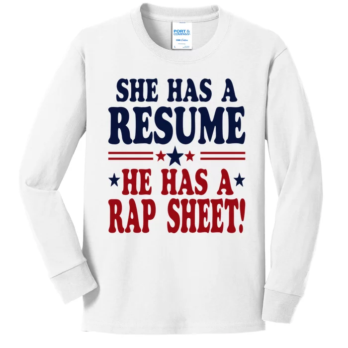 She Has A Resume He Has A Rap Sheet Kamala For President Kids Long Sleeve Shirt