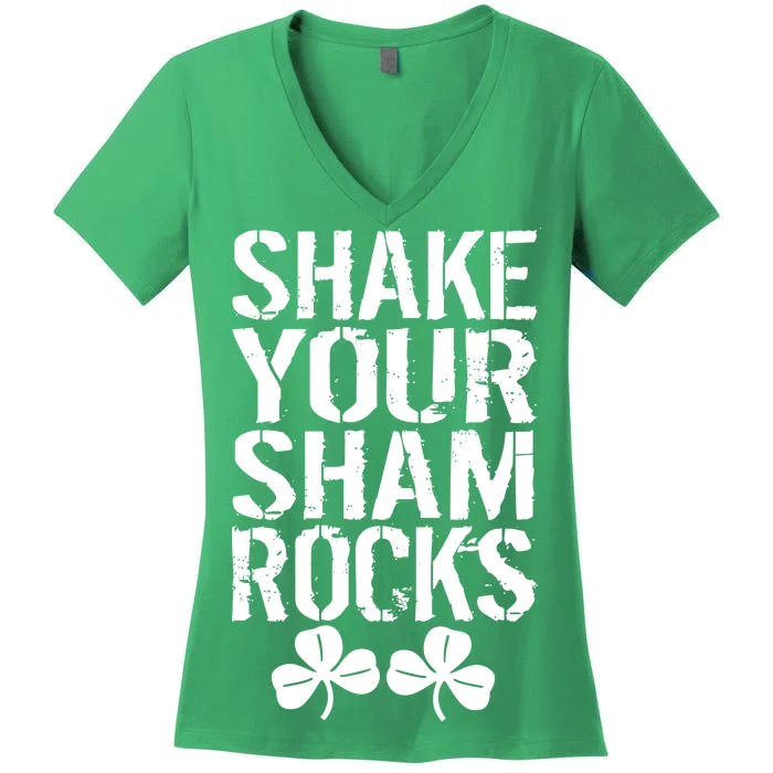 Shake Your Shamrocks Women's V-Neck T-Shirt