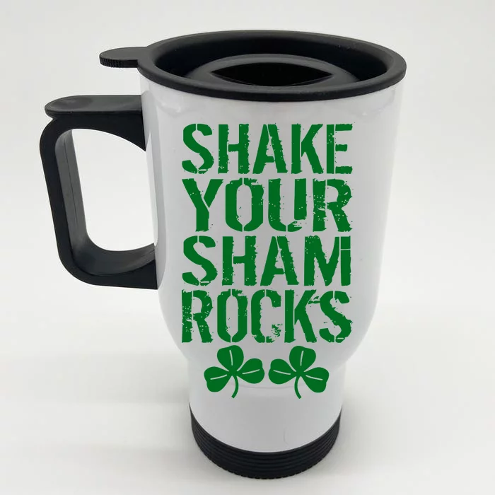 Shake Your Shamrocks Front & Back Stainless Steel Travel Mug