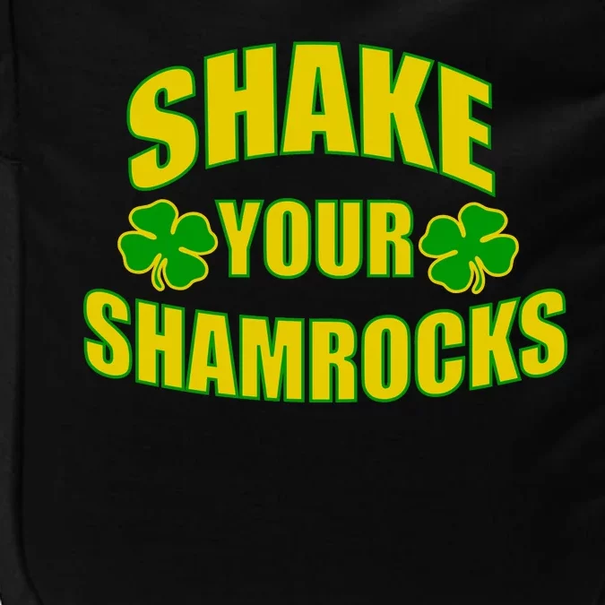 Shake Your Shamrocks Funny St Patricks Day Impact Tech Backpack