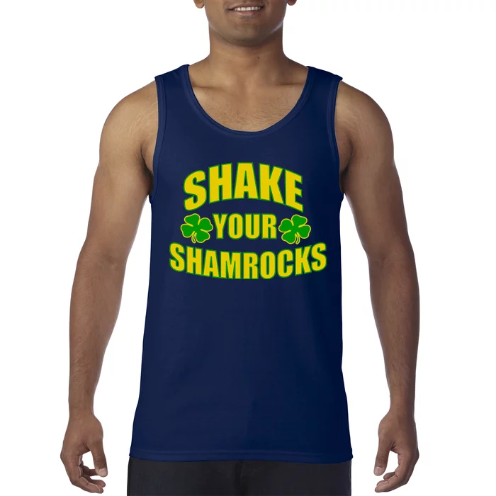 Shake Your Shamrocks Funny St Patricks Day Tank Top