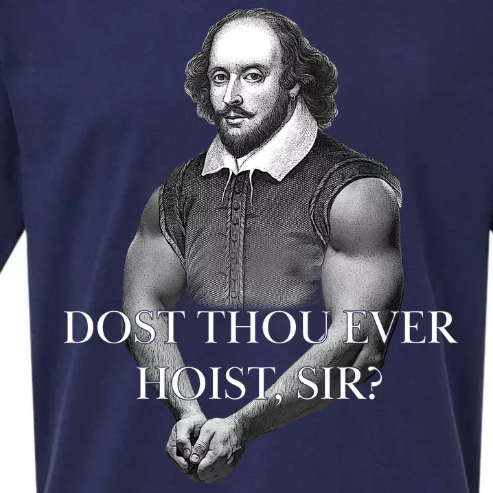 Shakespeare Dost Thou Ever Hoist Sir? Sueded Cloud Jersey T-Shirt