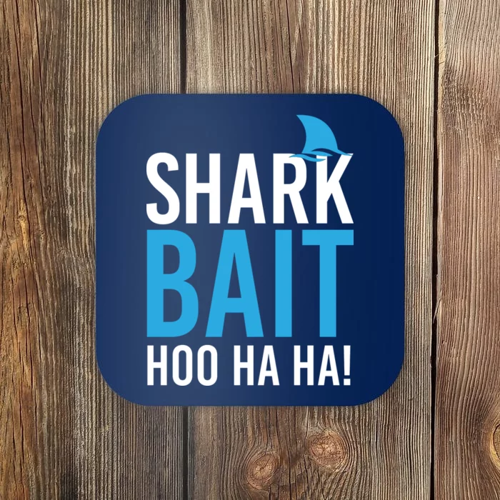 Shark Bait Ho Ha Ha Coaster