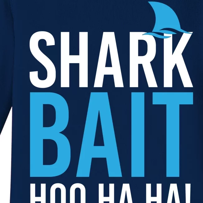 Shark Bait Ho Ha Ha Baby Long Sleeve Bodysuit