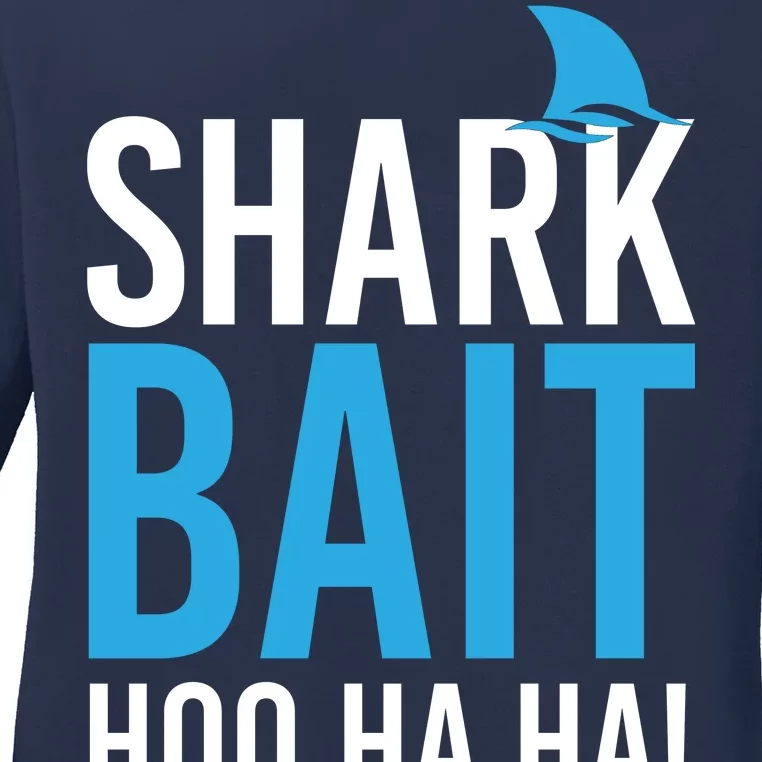 Shark Bait Ho Ha Ha Ladies Long Sleeve Shirt