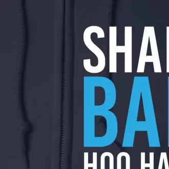 Shark Bait Ho Ha Ha Full Zip Hoodie