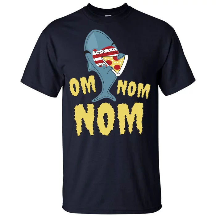 Shark Eating Pizza Om Nom Nom Tall T-Shirt