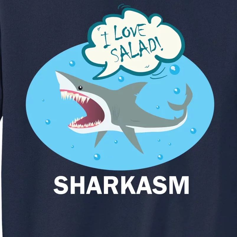 Sharkasm Tall Sweatshirt