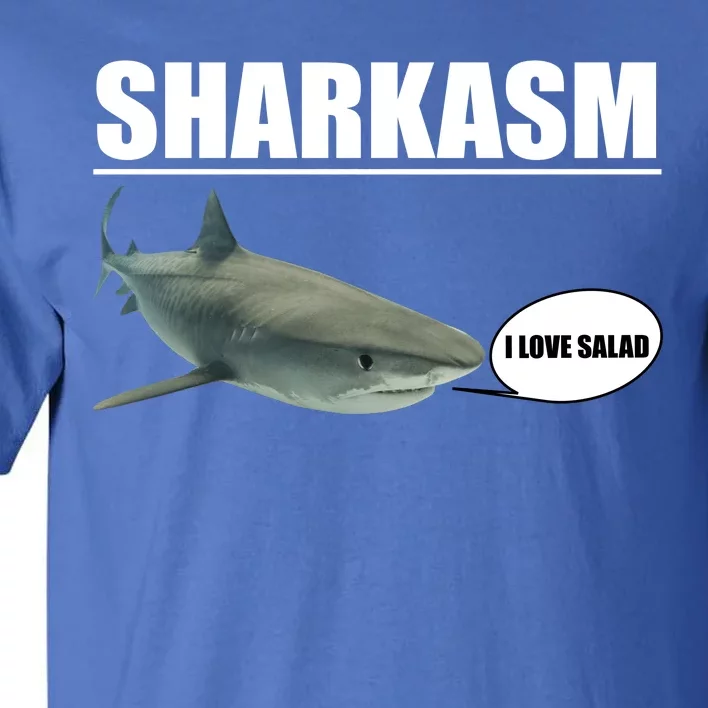 Sharkasm Funny Shark I Love Salad Tall T-Shirt