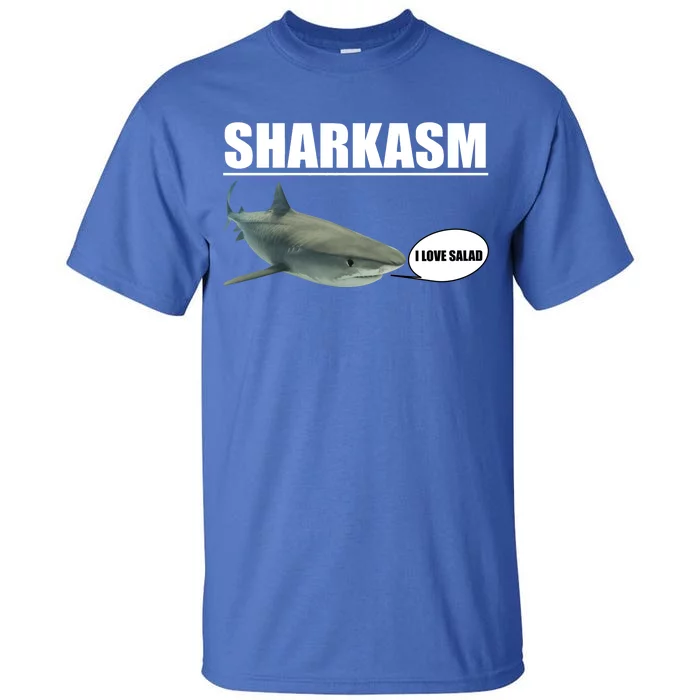 Sharkasm Funny Shark I Love Salad Tall T-Shirt