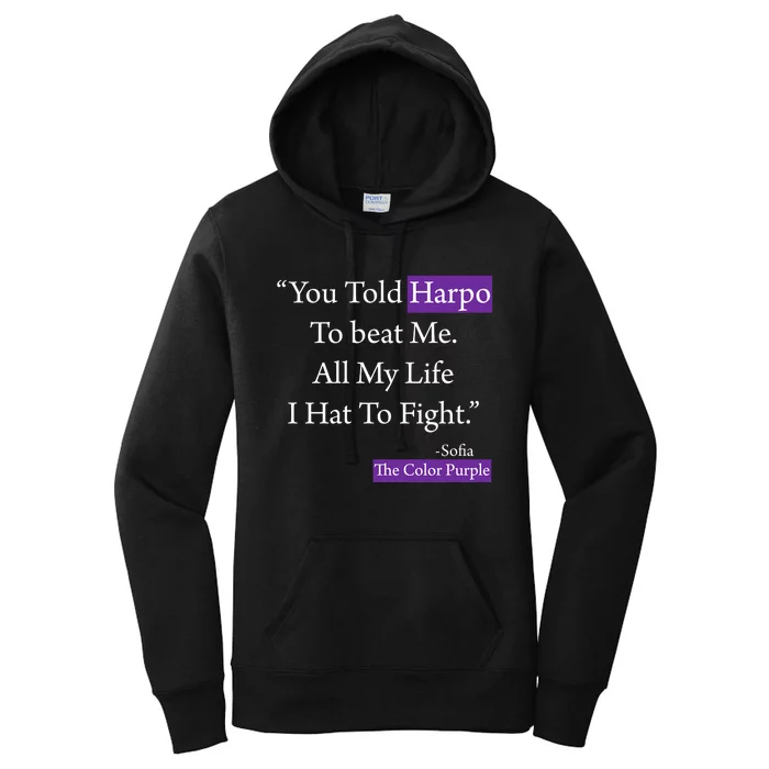 Sofia Harpo Black Movies Popular Quotes Movie Lover Gifts Women's Pullover Hoodie