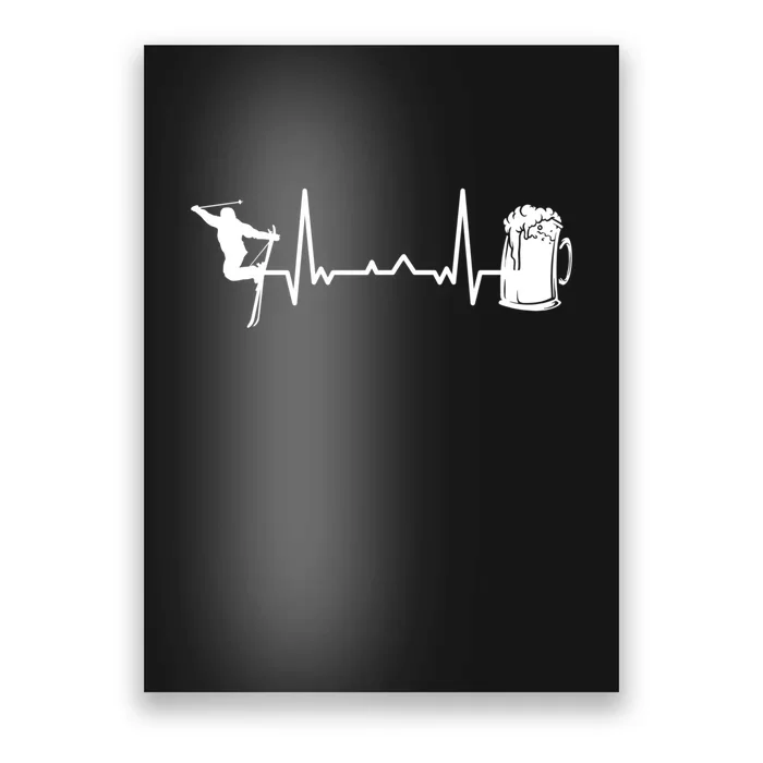 Skiing Heartbeat Beer Skier Skiing Heartbeat Gift For Skier Poster