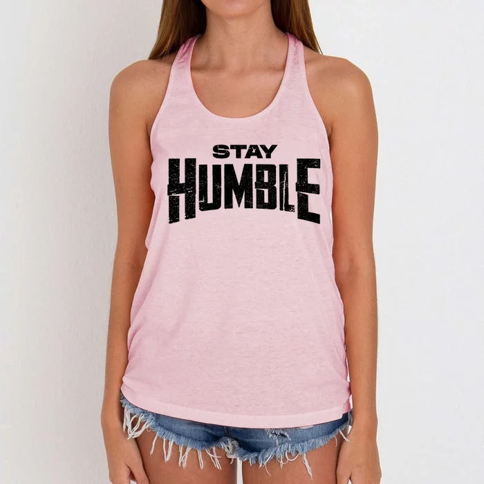 Stay Humble Be Kind Work Hard Motivational Inspirational Gift Women's Knotted Racerback Tank