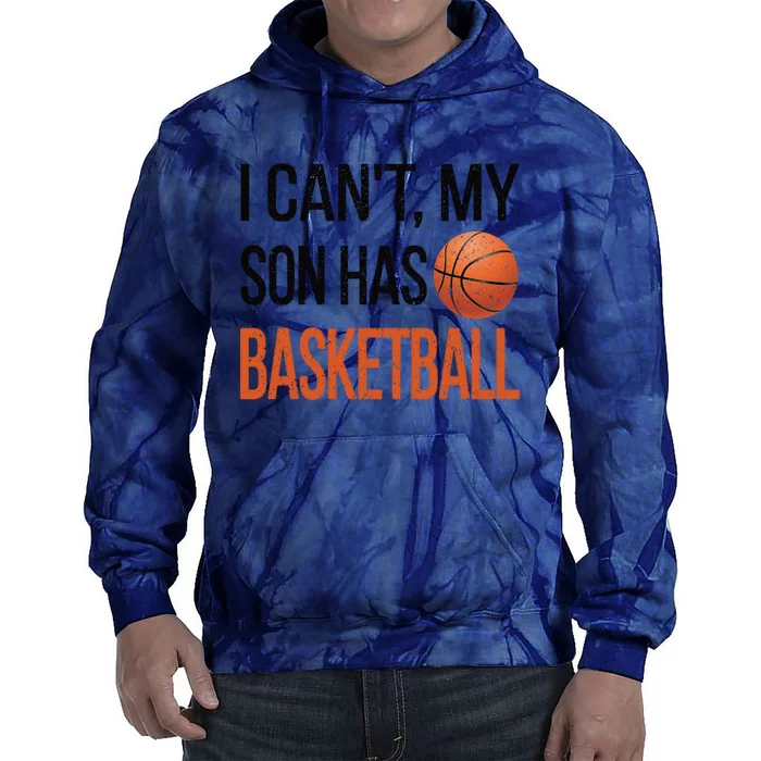 Son Has Basketball Mom Basketball Player Mom Funny Gift Tie Dye Hoodie