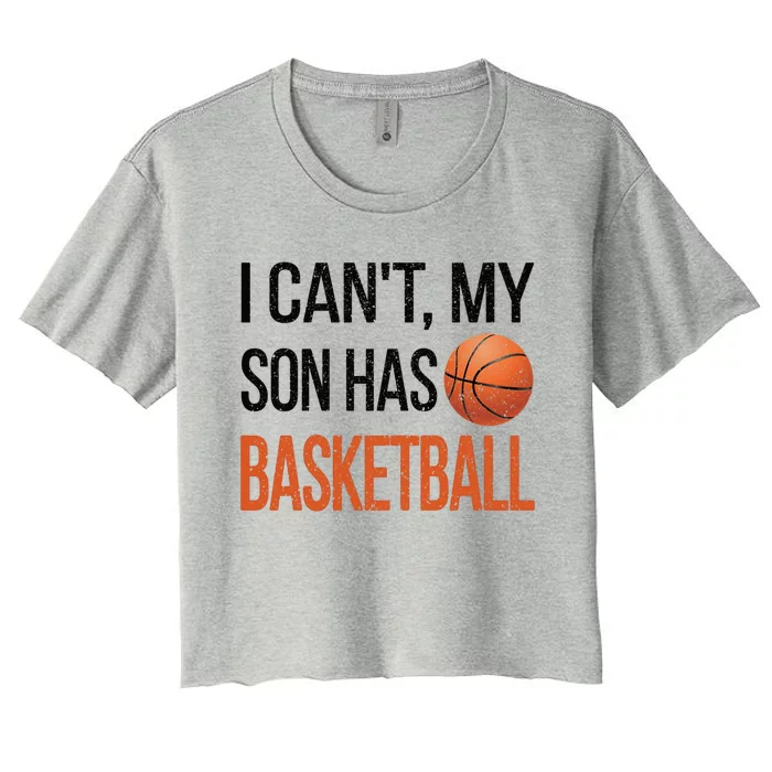 Son Has Basketball Mom Basketball Player Mom Funny Gift Women's Crop Top Tee