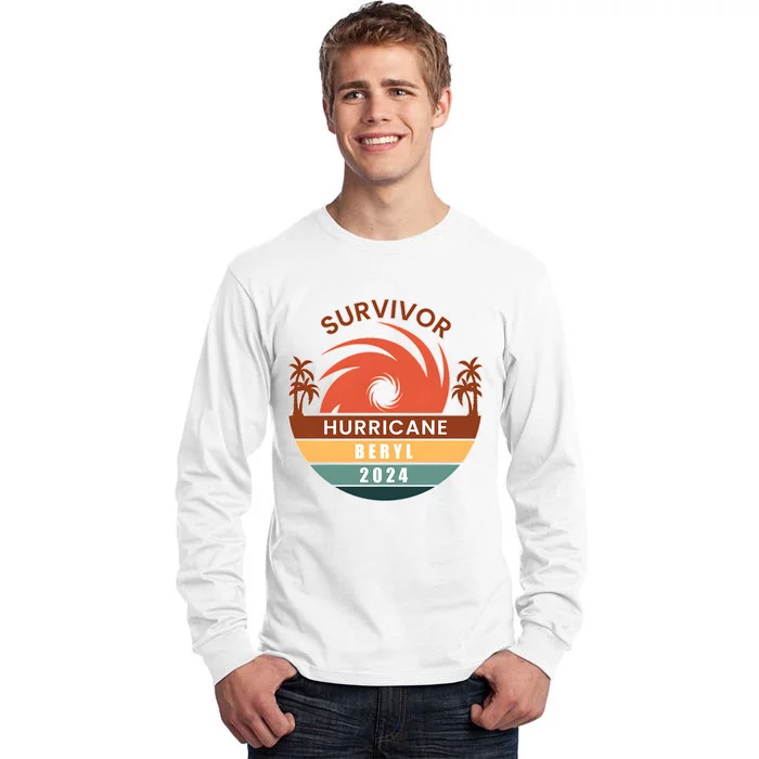 Survivor Hurricane Beryl 2024 Tall Long Sleeve T-Shirt