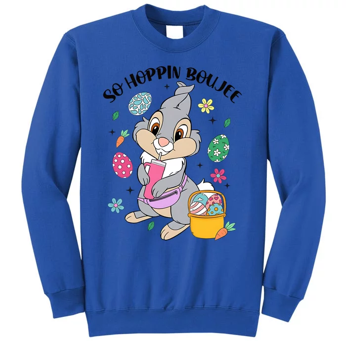 So Hopping Boujee Bunny Easter Tall Sweatshirt