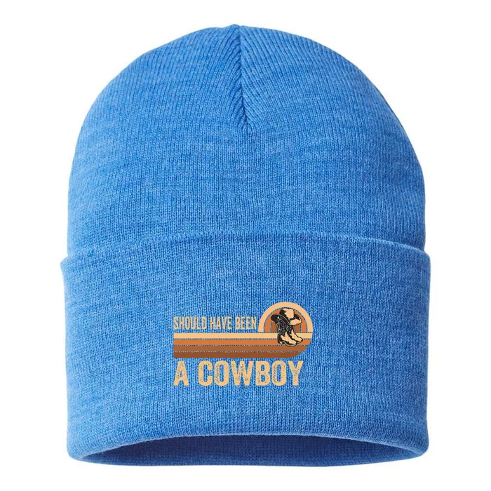 Should Have Been A Cowboy Western Rodeo Horse Riding Sustainable Knit Beanie