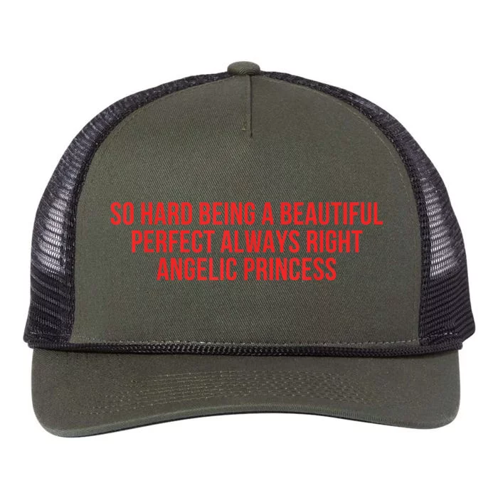 So Hard Being A Beautiful Perfect Always Right Angelic Princess Retro Rope Trucker Hat Cap