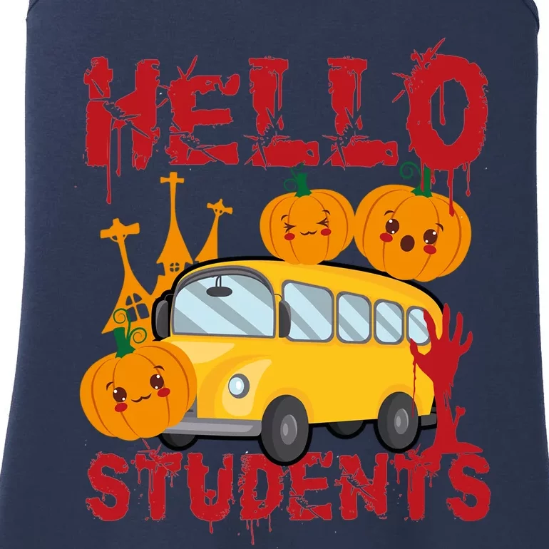 Spooky Halloween Bus Operator Student Driver Hello Students Ladies Essential Tank