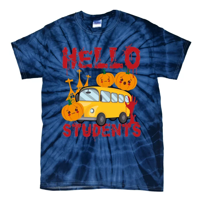 Spooky Halloween Bus Operator Student Driver Hello Students Tie-Dye T-Shirt