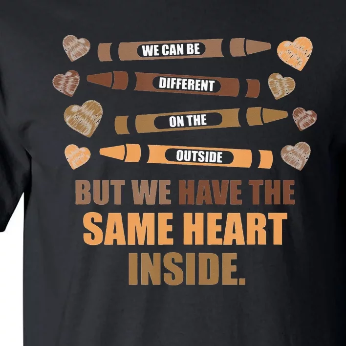 Same Heart Black History Month African American Tall T-Shirt