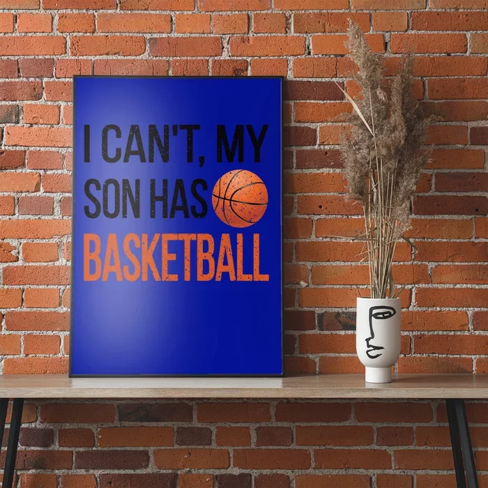 Son Has Basketball Mom Basketball Player Mom Gift Poster