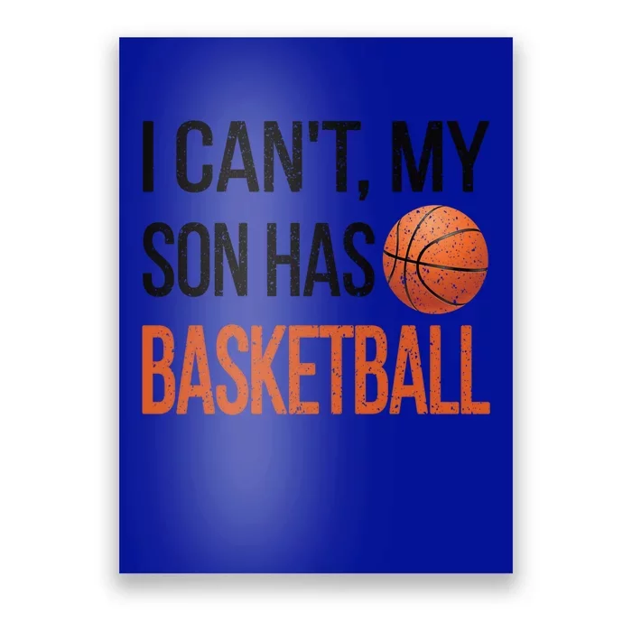 Son Has Basketball Mom Basketball Player Mom Gift Poster