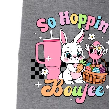 So Hoppin Boujee Cute Bunny Easter Day Easter Egg Doggie 3-End Fleece Hoodie