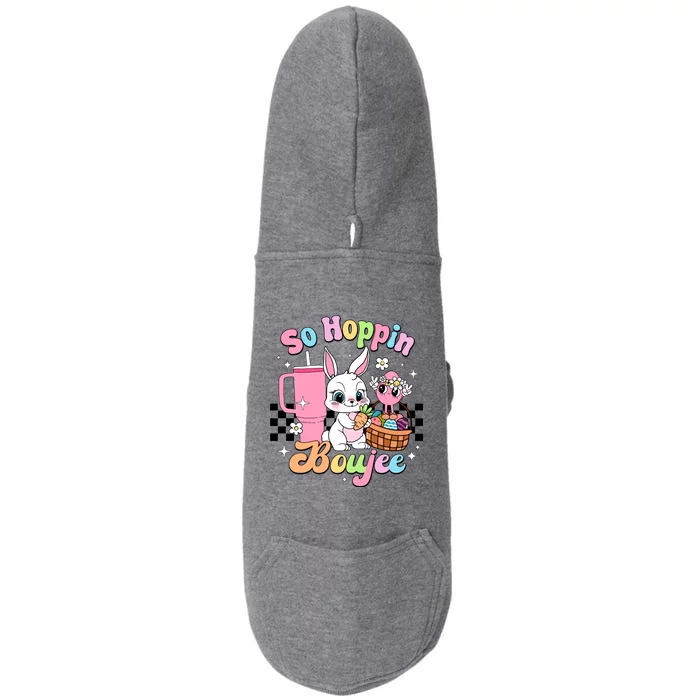 So Hoppin Boujee Cute Bunny Easter Day Easter Egg Doggie 3-End Fleece Hoodie