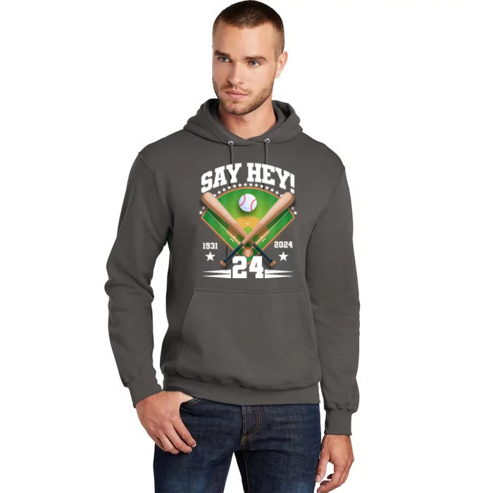 Say Hey Baseball Legend Willie Mays Tribute 1931 2024 Tall Hoodie