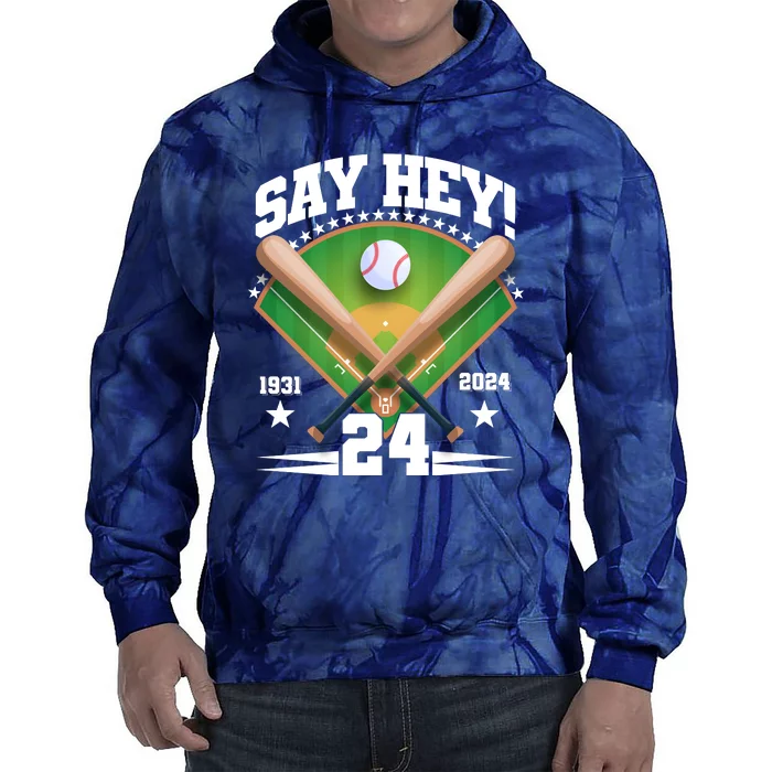 Say Hey Baseball Legend Willie Mays Tribute 1931 2024 Tie Dye Hoodie