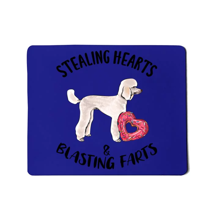 Stealing Hearts Blasting Farts Poodle Valentines Day Meaningful Gift Mousepad