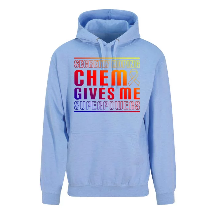 Secretly Hoping Chemo Gives Me Superpowers Melanoma Meaningful Gift Unisex Surf Hoodie