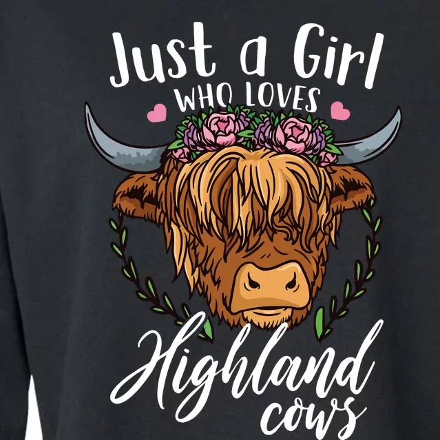 Scottish Highland Cow Just A Girl Who Loves Highland Cows Cropped Pullover Crew