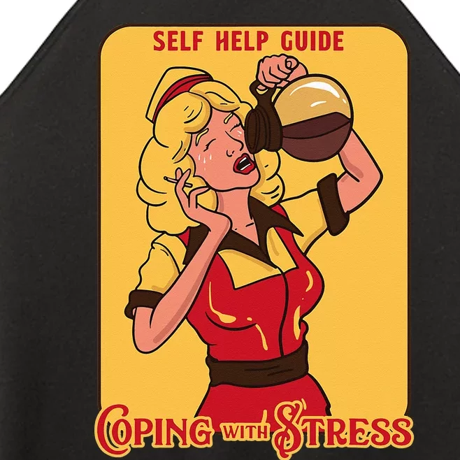 Self Help Coping With Stress Funny Caffeine Coffee Drinker Women’s Perfect Tri Rocker Tank