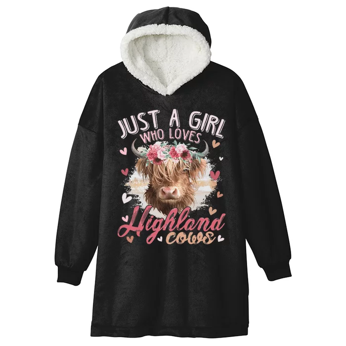 Scottish Highland Cow Just a Girl Who Loves Highland Cows Hooded Wearable Blanket