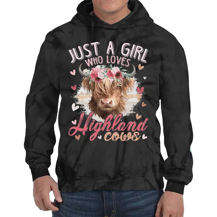 Scottish Highland Cow Just a Girl Who Loves Highland Cows Tie Dye Hoodie