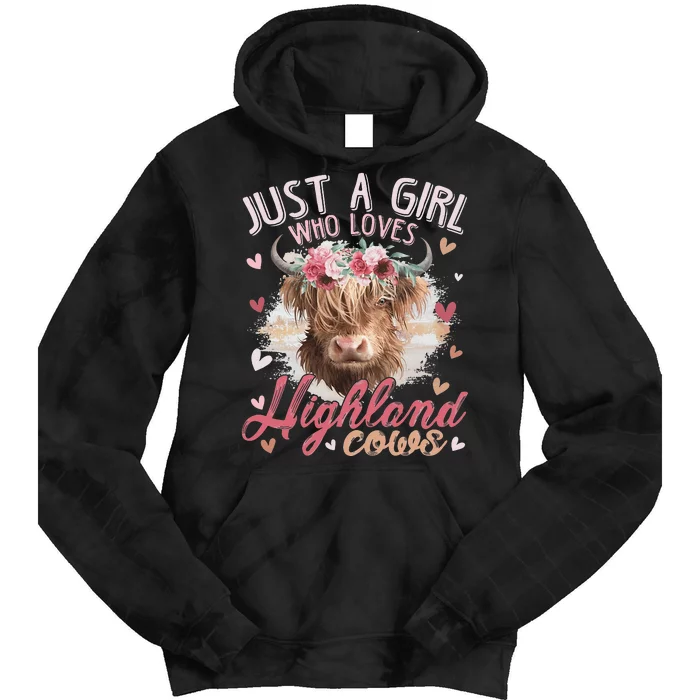 Scottish Highland Cow Just a Girl Who Loves Highland Cows Tie Dye Hoodie